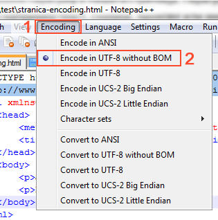 От менюто Encoding избери UTF-8 encoding without BOM